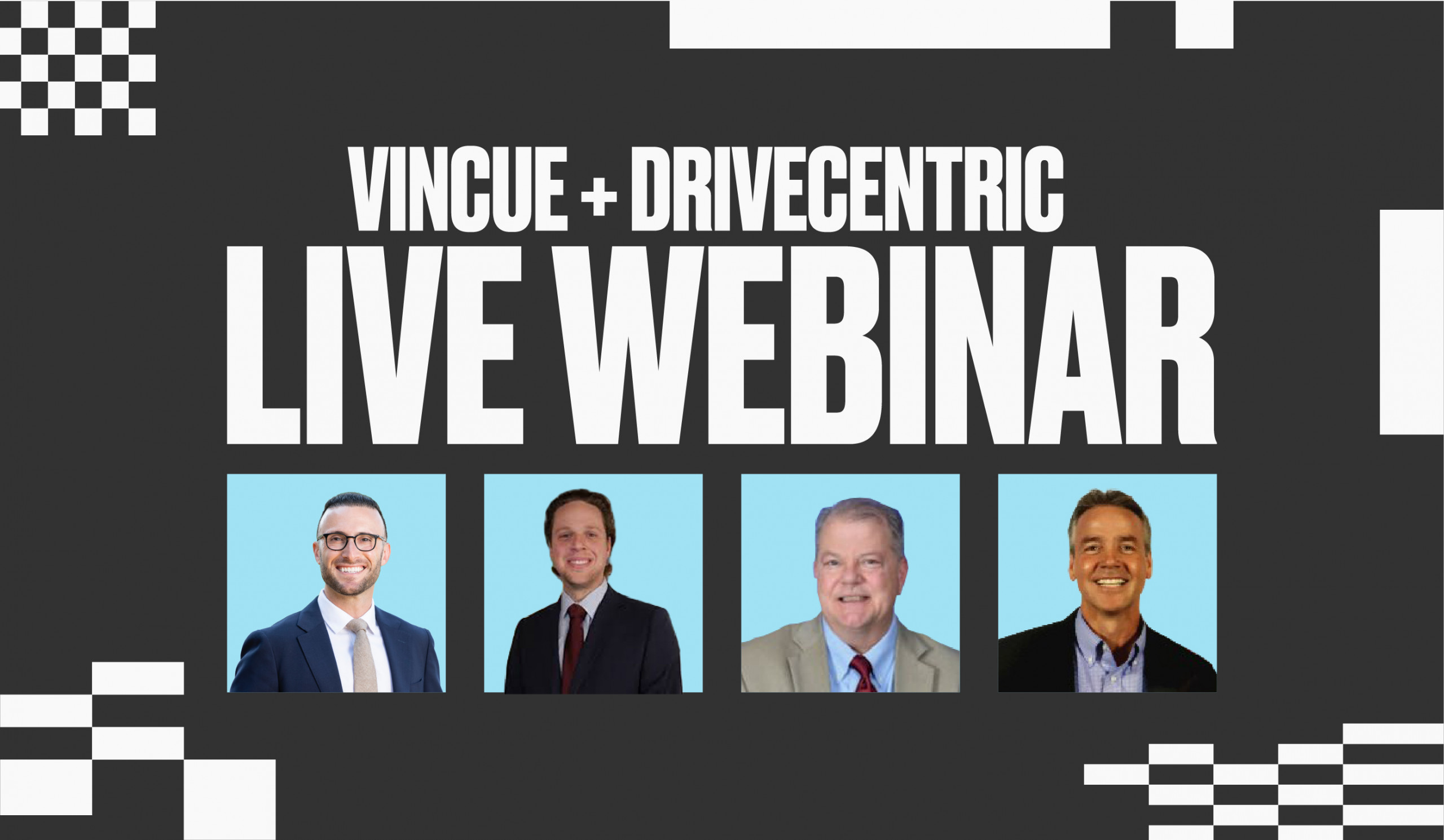DriveCentric + VINCUE Live Webinar