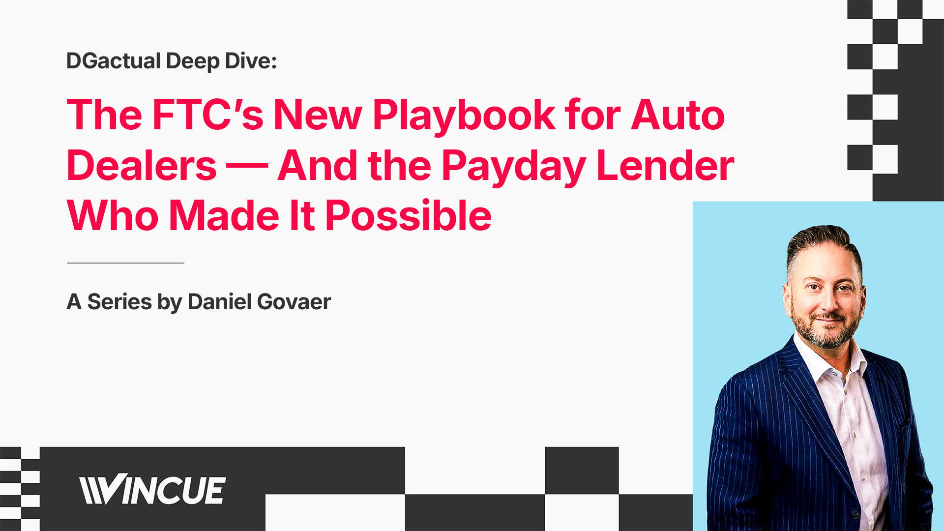 The FTC's New Playbook for Auto Dealers