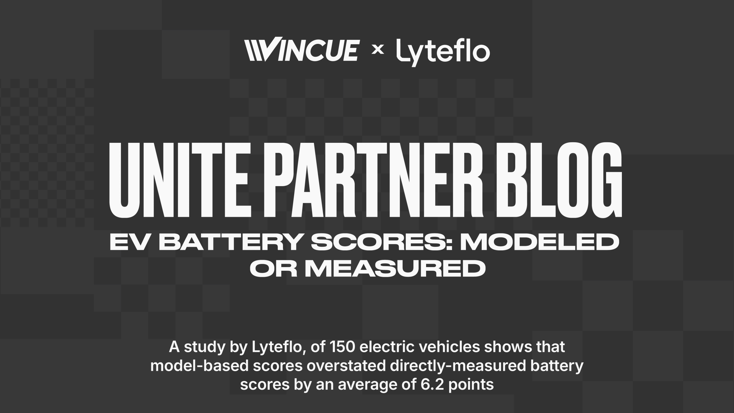 EV Battery Scores: Modeled or Measured?